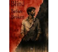Blind Before Broken: Seeing Caste, Privilege, and the People Society Learns Not to See