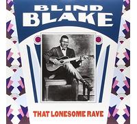 Blind Blake - Lonesome Rave