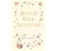 Blind Box Collector's Journal: Track Your Collection, Log Your Hunts, Plan Your Display | Collecting Tracker for Designer Toys, Art Toys & Vinyl Figures