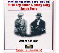 Blind Boy Fuller & Sonny Terry - Worried Man Blues
