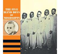 Blind Boys Of Mississippi - 1947-1954