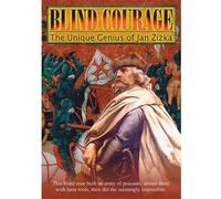 Blind Courage: Unique Genius of Jan Zi