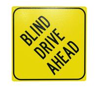 Blind Drive Ahead, segnale di avvertimento di sicurezza, cartello in metallo per casa, lavoro, esterni, interni, strada, cortile, garage, parete stradale, sicurezza, decorazione personalizzata, 30,5 x