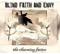 Blind Faith & Envy - Charming Factor
