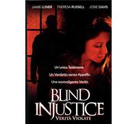 Blind injustice - Verità violate