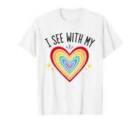 Blind Inspirational Quote Kindness I See with My Heart Maglietta