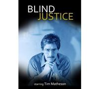Blind Justice (DVD) Tim Matheson Mimi Kuzyk Philip Charles MacKenzie Tom Atkins