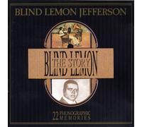 Blind Lemon Jefferson - Blind Lemon Jefferson The Story