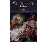 Blind love - Collins Wilkie