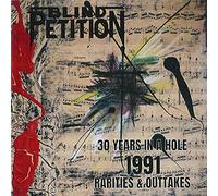 Blind Petition - 30 Years in a Hole 1991 Rarities & Outtakes