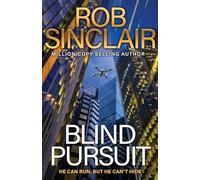 Blind Pursuit: A high-stakes espionage thriller from Rob Sinclair for 2026