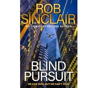 Blind Pursuit: A high-stakes espionage thriller from Rob Sinclair for 2026
