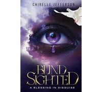 Blind Sighted: A Blessing in Disguise