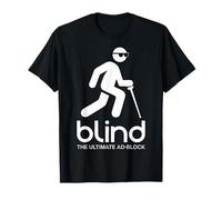 Blind The Ultimate Ad Block Funny Blind Persona Maglietta