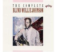 Blind Willie Johnson - Complete Blind Willie Johnson