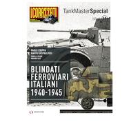 Blindati Ferroviari italiani 1940-1945
