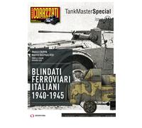 Blindati Ferroviari italiani 1940-1945 - Crippa Paolo, Raspagliosi Mario