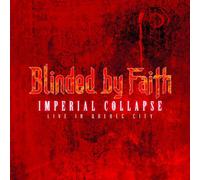 Blinded By Faith - Imperial Collapse [Import]