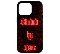 Blinded By Love Light Up Love Letter Goth Dark Romance Custodia per iPhone 16 Pro