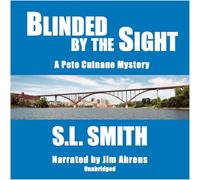 Blinded by the Sight: The First Pete Culnane Mystery: 1