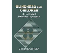 Blindness and Children: An Individual Differences Approach