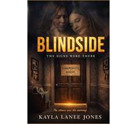 BLINDSIDE: The Signs Were There: "Silence was the Warning"