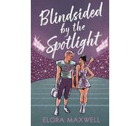 Blindsided by the Spotlight: A Sports Romance