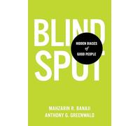 Blindspot: Hidden Biases of Good People