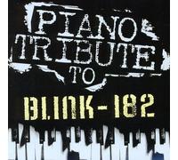 Blink-182 Tribute - Piano Tribute To Blink-182