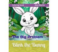 Blink the Bunny: The Big Problem