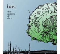 blink. The Epidemic Of Ideas (CD)