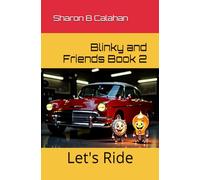 Blinky and Friends Book 2: Let's Ride