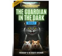 Blinky and Wonk's Adventures: The Guardian in the Dark: A Tale of Two Hamsters