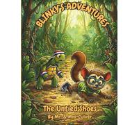 Blinky's Adventures: The Untied Shoes
