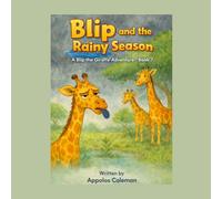 Blip and the Rainy Season