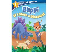 Blippi: If I Were a Dinosaur
