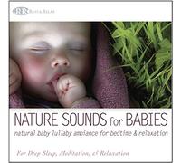 Bliss, Akim - Nature Sounds For Babies: Natural Baby Lullaby