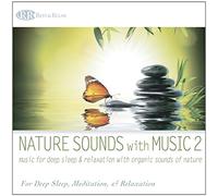 Bliss, Akim - Nature Sounds With Music 2: Music For Deep Sleep