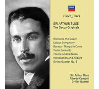 Bliss, Arthur/ Griller Quartet/ Campoli, Alfredo - Sir Arthur Bliss: The Decca Originals
