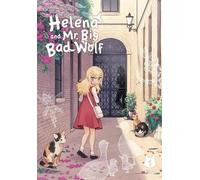 BliSS Christopher Christopher Xia Helena and Mr. Big Bad Wolf, Vol. (Tascabile)