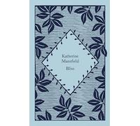 Katherine Mansfield Bliss (Copertina rigida) Little Clothbound Classics