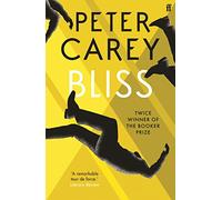 Bliss: Peter Carey