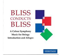 Bliss, Sir Arthur - Bliss Colour Symphony