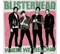 Blisterhead Where We Belong (Vinyl LP) 12" Album Coloured Vinyl