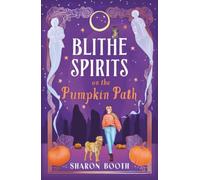 Blithe Spirits on the Pumpkin Path: A BRAND NEW spellbinding cozy Halloween romance from Sharon Booth for 2026