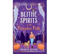 Blithe Spirits on the Pumpkin Path: A BRAND NEW spellbinding cozy Halloween romance from Sharon Booth for 2026