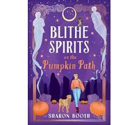 Blithe Spirits on the Pumpkin Path: A BRAND NEW spellbinding cozy Halloween romance from Sharon Booth for 2026