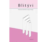 Blityri. Studi di storia delle idee sui segni e le lingue (2023). Vol. 1