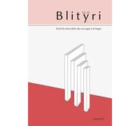 Blityri. Studi di storia delle idee sui segni e le lingue. Vol. 4: Prospettive leibniziane (1716-2016)