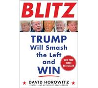 Blitz: Trump Will Smash the Left and Win